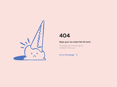 Oops, your ice cream fell off cone! 404 error 404 error page 404 page 404page dailyui design figma figmadesign ice cream icecream oops ui ux web design web page web site webdesign webpage website website design