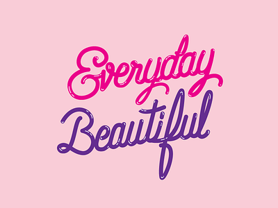 Everyday Beautiful Hand Lettering