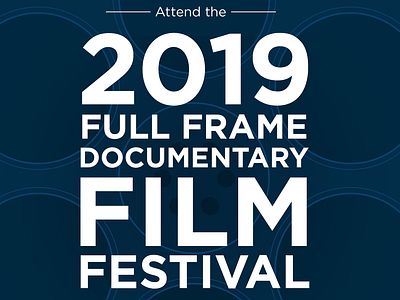 2019 Full Frame Film Festival