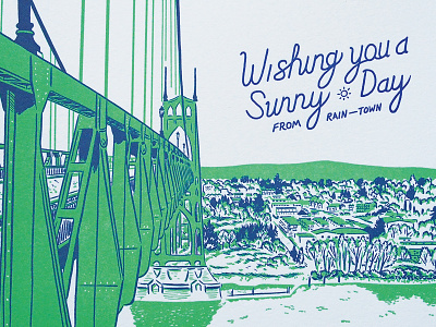 Wishing you a sunny day from rain-town 