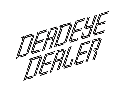 Deadeye Dealer