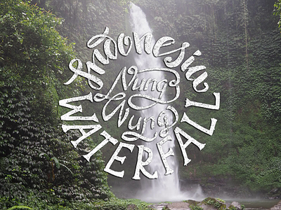Waterfall Lettering bali calligaphy indonesia lettering project365 waterfall