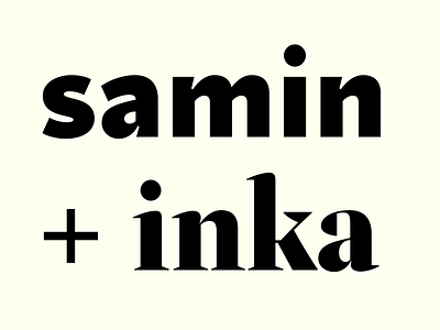 Inka + Samin carnokytype font grotesk inka sans serif type type design typeface