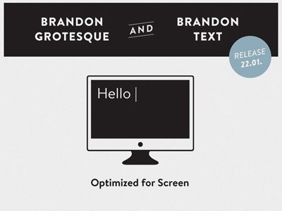 Brandon Grotesque & Brandon Text - Screen