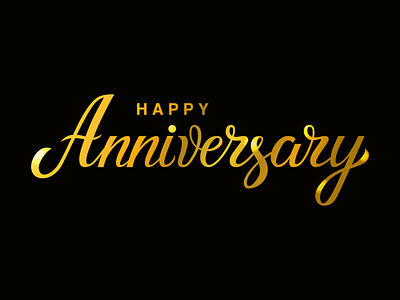 Happy Anniversary Lettering anniversary art design gold greetingcard hand drawn lettering text typography vector