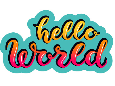 Hello world lettering art design hand drawn hello illustration lettering vector world