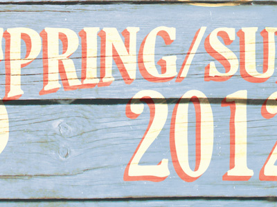 Look book Spring/Summer 2012 spring summer typography vintage wood