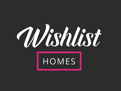 Wishlist Homes Rebrand homes logo pink real estate script wishlist