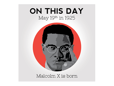 This Day In History digital graphic history icon illustration malcolm x social media vector