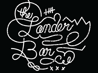 The Lander Bar lander lettering wyoming