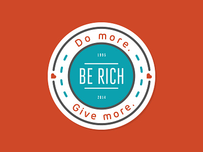 Be Rich Badge Concept badge be rich circle give heart north point