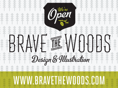Brave the Woods is open brave the woods branding illustration design studio freelance business website web design