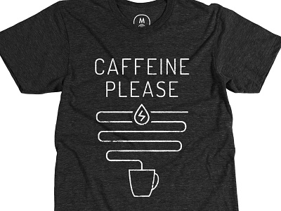 Caffeine Please apparel caffeine coffee cotton bureau drop energy line work mug shirt steam