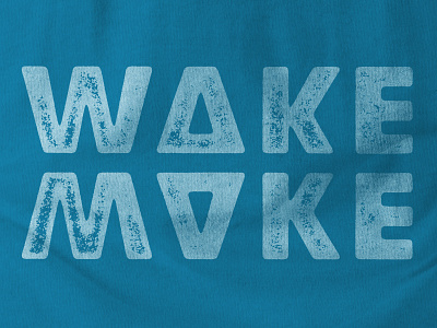 Wake & Make