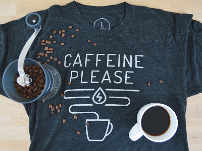 Caffeine Please Shirt apparel beans caffeine coffee cotton bureau merch