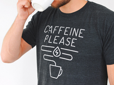 Caffeine Please T-Shirt apparel caffeine coffee cotton bureau merch minimal t shirt