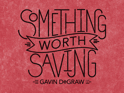 Gavin DeGraw / Custom Lettered Lyric T-Shirt acid wash apparel gavin degraw lettering merch monoline music t-shirt tour