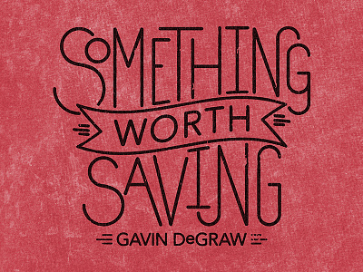 Gavin DeGraw / Custom Lettered Lyric T-Shirt