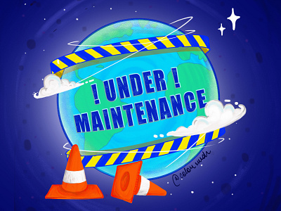 Earth Under Maintenance