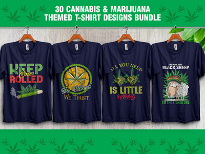 CANNABIS   MARIJUANA THEMED T SHIRT DESIGN BUNDLE