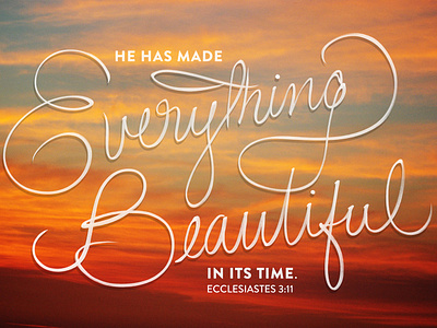 Ecclesiastes 3:11 by Quintin Cooke on Dribbble