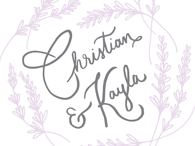 Christian & Kayla Wedding Invites hand type type typography