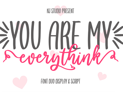 you are my everythink font duo