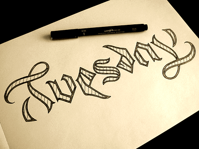 Tuesday ambigram days of the week fineliner gothic hand lettering ink lettering today tomorrow tuesday typography yesterday