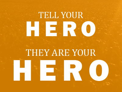 Tell Your Hero type