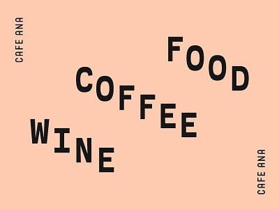 Food, Coffee, Wine cafe coffee food pink restaurant salmon typography wine