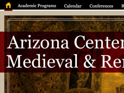 Arizona Center for Medieval and Renaissance Studies design web