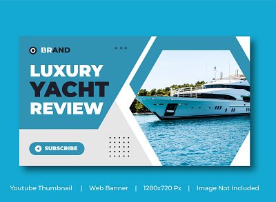 Luxury yacht review web banner template & video thumbnail design banner template brand design branding media post ui yacht
