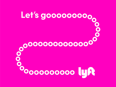 Let's go car design expressive type graphic graphic design lyft type