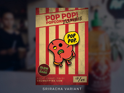 Dribbble Zombie Pop Sriracha