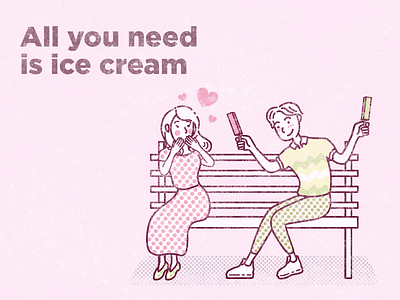 All you need is ice cream adobe illustrator couple design grunge grunge font ice cream illustration illustration art in love love lovers vector vector art vintage