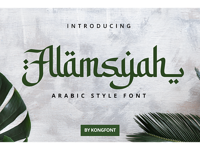 Alamsyah Font alamsyah arabic branding display font handwritten kareem logotype ramadan ramadhan typografi