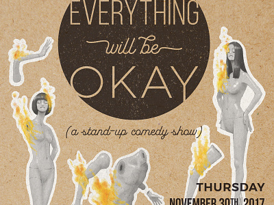 Everything Will Be Okay Poster baltimore digital illustration event fire illustration mannequin poster typography