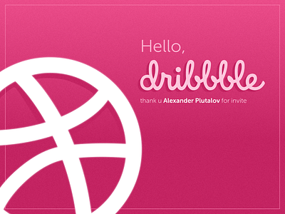 Hello to talented community! debut design hellodribbble typography