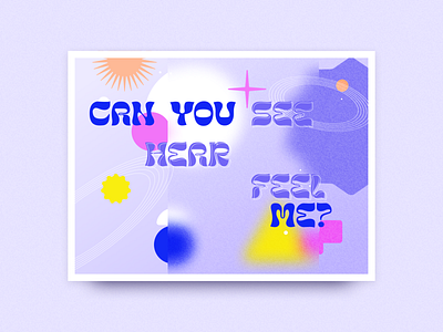 Can You See-Hear-Feel Me? Poster Design abstract design abstract shapes geometric shapes grainy texture graphics graphic design illustration poster design