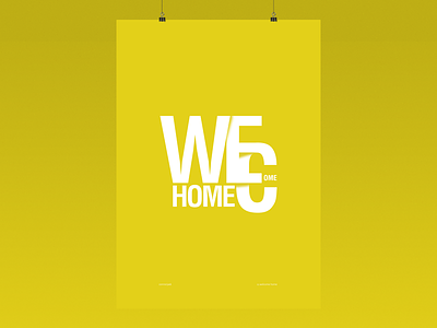 02. We Come Home mock poster typography