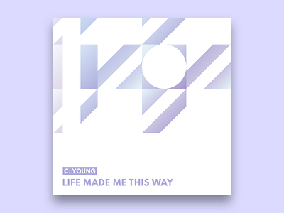 Life Made Me This Way album artwork hip hop music