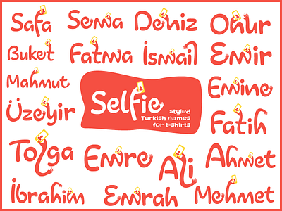 Selfie Styled Turkish Names for T-shirts