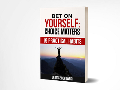 Bet On Yourself Choice matter adobe photoshop book cover book cover design book design brand branding ebook cover fiverr fiverr designer fiverr.com graphicdesign illustration kindlecover self publisher self publishing