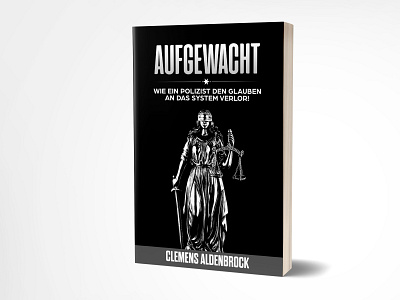 Aufgewacht adobe adobe photoshop behaance black book book cover book cover design booking books ebook ebook cover fiverr fiverr design fiverr.com fiverrgigs fiverrs graphicdesign illustration justice kindle