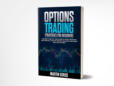 Options Trading Strategies adobe photoshop adobe photoshop cc book cover book cover design branding ebook cover fiverr fiverr design fiverr.com fiverrs graphic expert graphicdesign illustration kindlecover option trading self publisher self publishing