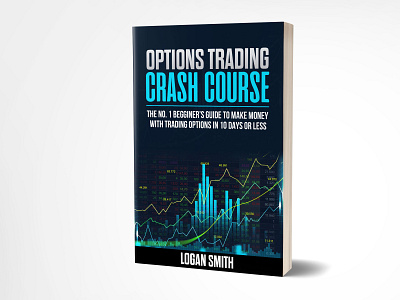 Options Trading Crash course adobe photoshop book book cover book cover design booking booklet books branding crash course ebook ebook cover fiverr fiverr.com graphicdesign illustration kindle kindlecover option option trading trading