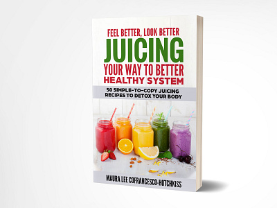 Juicing your way to Health