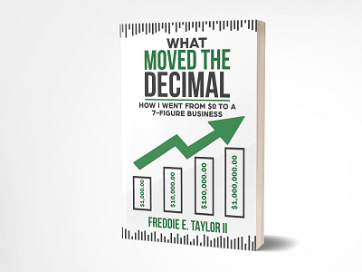 What Moved the Decimal 3dbookcover adobe photoshop book book cover book cover design booking books decimal earnmoney ebook fiverr fiverr.com fiverrgigs fiverrpro graphicdesign kindle rich self publishers self publishing ui