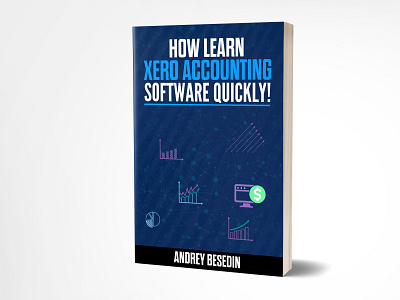 Learn Xero Accounting Software book bookcover booking brand branding ebook fiverr fiverr.com fiverrdesigner illustrations illustrator kindle kindle direct publishers kindlecover softwares xero xeroaccounting