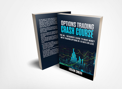 Options Trading Crash Course adobe photoshop book cover book cover design book covers booking booklet books brand fiverrgigs graphic designs illustrator logo option trading crash course options trading selfpublishing ui ux vector